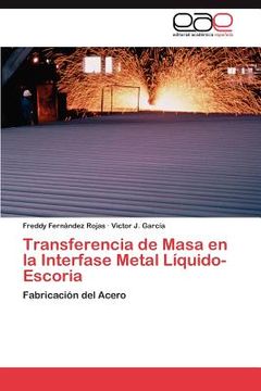 portada transferencia de masa en la interfase metal l quido-escoria (en Inglés)