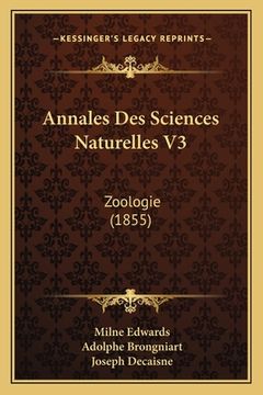 portada Annales Des Sciences Naturelles V3: Zoologie (1855) (en Francés)