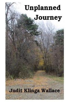 portada Unplanned Journey: From Miskolc to the Midwest (en Inglés)