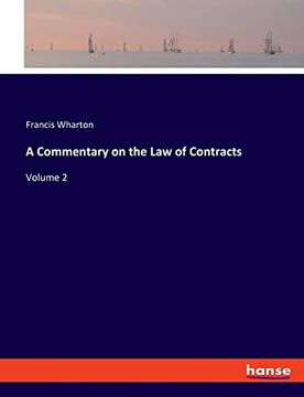 portada A Commentary on the law of Contracts: Volume 2 
