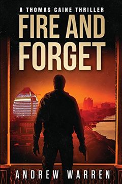 portada Fire and Forget: Volume 3 (Thomas Caine Thrillers)