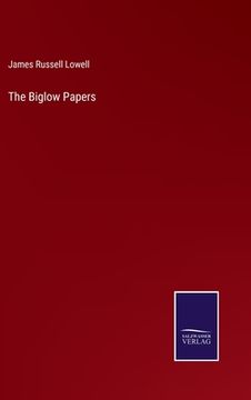 portada The Biglow Papers (en Inglés)