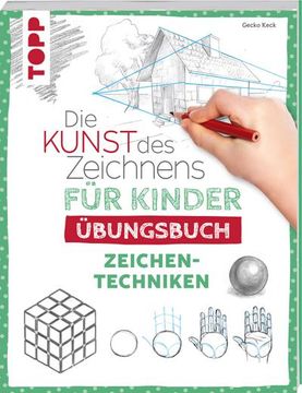 portada Die Kunst des Zeichnens für Kinder Übungsbuch - Zeichentechniken (en Alemán)