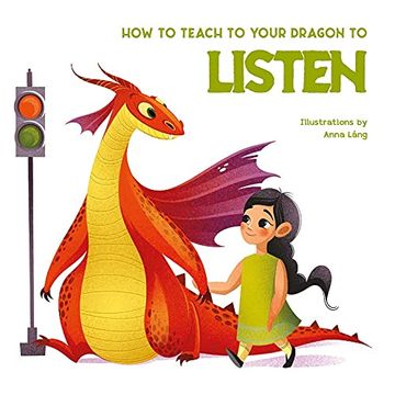 portada How to Teach Your Dragon to say Listen (en Inglés)
