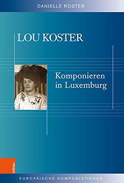 portada Lou Koster: Komponieren in Luxemburg (en Alemán)