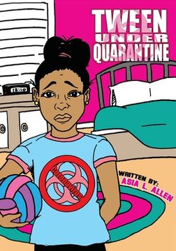 portada Tween Under Quarantine (en Inglés)