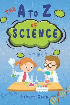 portada The A-Z of Science: For Budding Young Scientists (en Inglés)