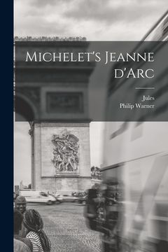 portada Michelet's Jeanne d'Arc (en Francés)