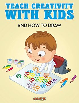 portada Teach Creativity With Kids Activity Book (en Inglés)