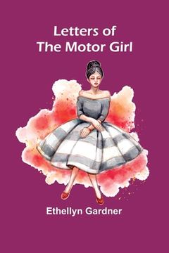 portada Letters of the Motor Girl 