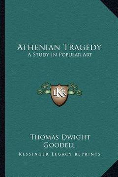portada athenian tragedy: a study in popular art (en Inglés)