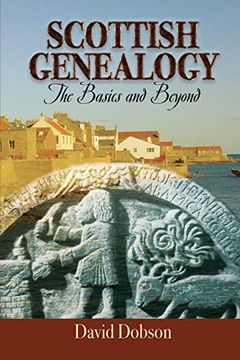 portada Scottish Genealogy: The Basics and Beyond (in English)