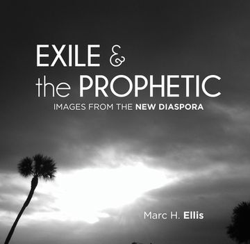 portada Exile & the Prophetic (en Inglés)