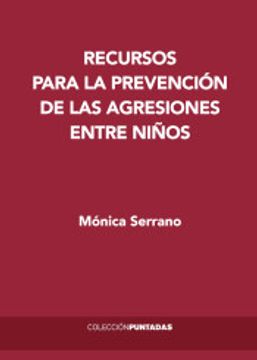 portada Recursos Para la Prevención de las Agresiones Entre Niños (in Spanish)