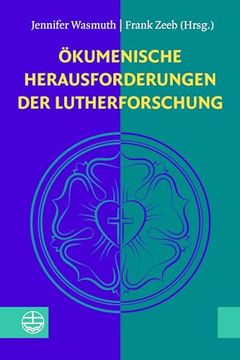 portada Okumenische Herausforderungen Der Lutherforschung: Festgabe Fur Theodor Dieter Zum 70. Geburtstag (en Alemán)