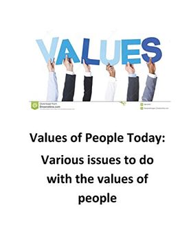 portada Values of People Today: An Analysis of What People Value Thesedays (en Inglés)