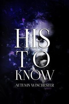 portada His to Know (in English)