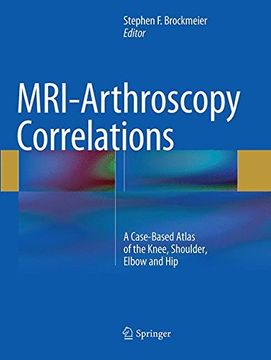 portada Mri-Arthroscopy Correlations: A Case-Based Atlas of the Knee, Shoulder, Elbow and Hip