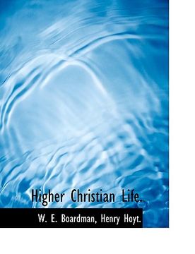portada higher christian life. (in English)