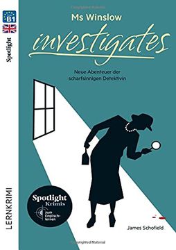 portada Ms Winslow Investigates: Neue Abenteuer der Scharfsinnigen Detektivin: Spotlight-Krimis zum Englischlernen / Lektüre (Spotlight Lektüren? Krimis) (en Inglés)