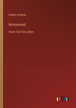 portada Mohammed: Erster Teil: Das Leben (en Alemán)