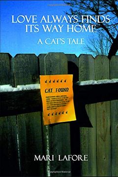 portada Love Always Finds its way Home: A Cat's Tale (en Inglés)