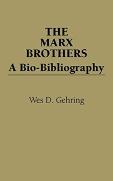portada The Marx Brothers: A Bio-Bibliography (en Inglés)
