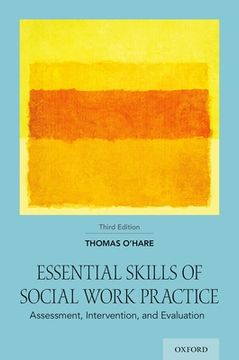 portada Essential Skills of Social Work Practice: Assessment, Intervention, and Evaluation (en Inglés)