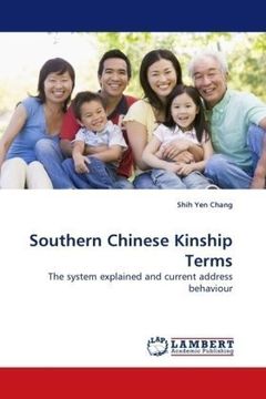 portada Southern Chinese Kinship Terms: The system explained and current address behaviour