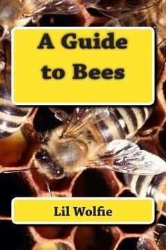 portada A Guide to Bees (en Inglés)