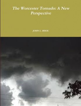 portada The Worcester Tornado: A New Perspective (in English)