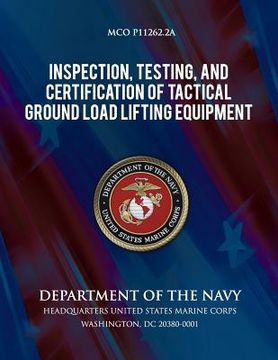 portada Inspection, Testing, and Certification of Tactical Ground Load Lifting Equipment (en Inglés)