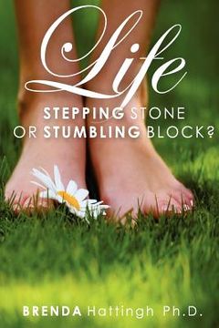 portada life - stumbling block or stepping stone? (in English)