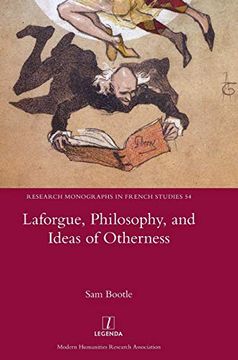 portada Laforgue, Philosophy, and Ideas of Otherness: 54 (Research Monographs in French Studies) 