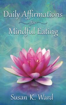 portada Daily Affirmations for Mindful Eating (en Inglés)
