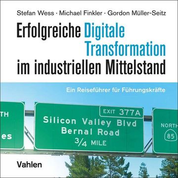 portada Erfolgreiche Digitale Transformation im Industriellen Mittelstand: Ein Reiseführer für Führungskräfte (en Alemán)