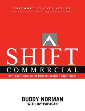 portada Shift Commercial: How top Commercial Brokers Tackle Tough Times (en Inglés)