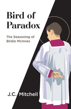 portada Bird of Paradox: The Seasoning of Birdie McInnes (en Inglés)