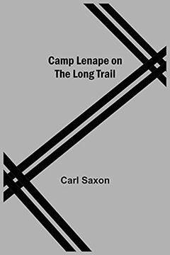 portada Camp Lenape on the Long Trail (en Inglés)
