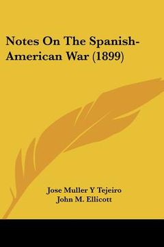 portada notes on the spanish-american war (1899) (in English)