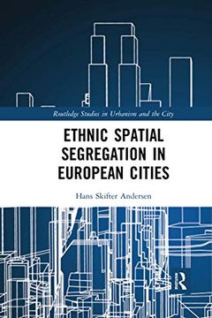 portada Ethnic Spatial Segregation in European Cities (Routledge Studies in Urbanism and the City) (in English)
