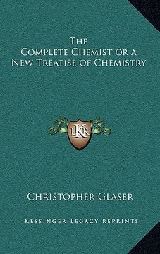 portada the complete chemist or a new treatise of chemistry