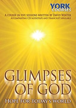 portada Glimpses of god - Hope for Today's World: York Courses (in English)