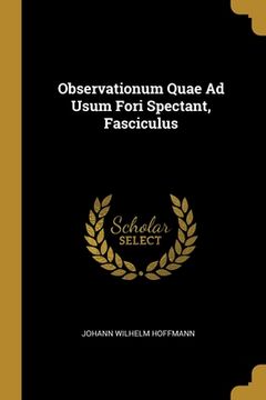 portada Observationum Quae Ad Usum Fori Spectant, Fasciculus (in English)