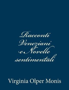 portada Racconti Veneziani E Novelle Sentimentali