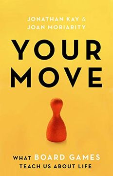 portada Your Move: What Board Games Teach us About Life (in English)