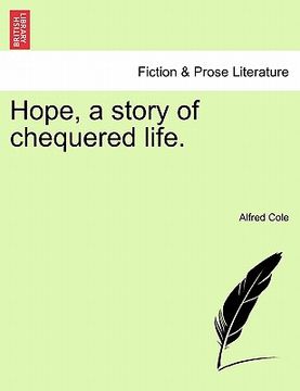 portada hope, a story of chequered life. (in English)
