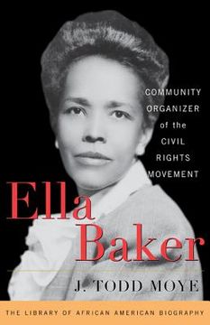 portada Ella Baker: Community Organizer of the Civil Rights Movement (in English)
