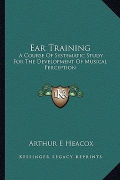 portada ear training: a course of systematic study for the development of musical perception