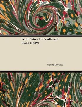 portada petite suite - for violin and piano (1889) (in English)